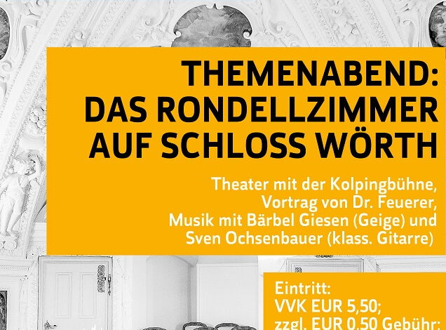 Druckvorlage Plakat Themenabend: Das Rondellzimmer auf Schloss Wörth 2018
